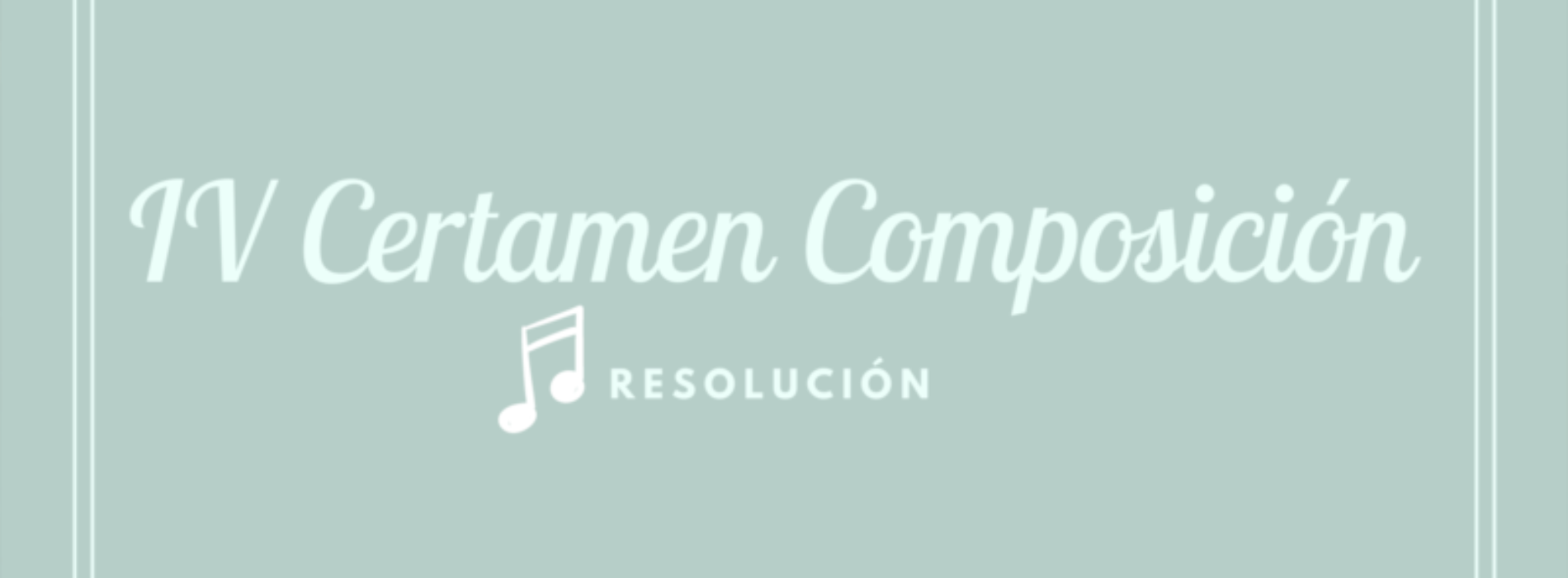 Resolución IV Certamen Composición