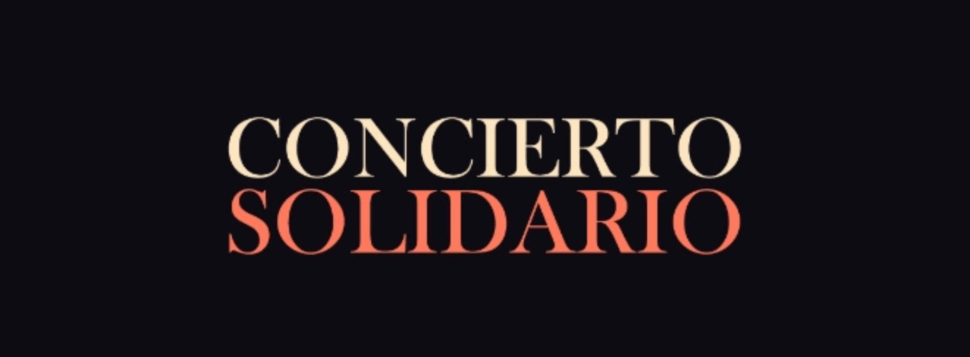 CONCIERTOS SOLIDARIOS CON ENTRADA LIBRE