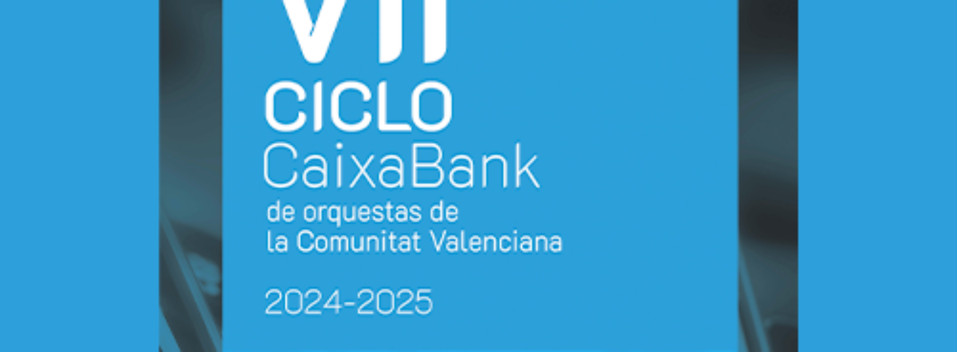VII Ciclo de Conciertos CaixaBank.