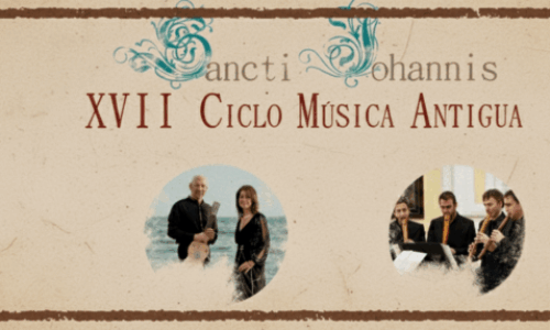 XVII Ciclo de Música Antigua Sancti Johannis