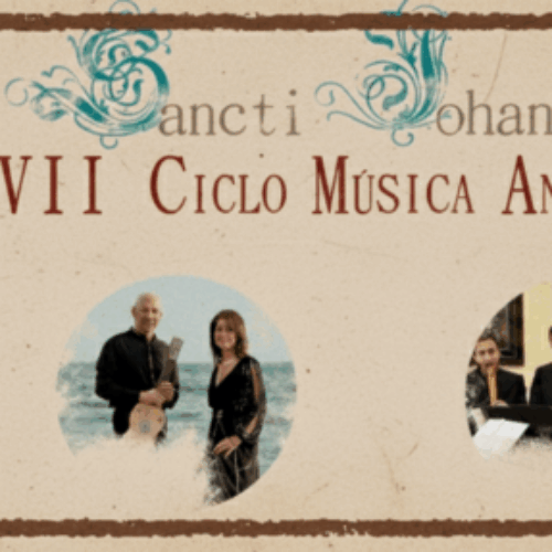 XVII Ciclo de Música Antigua Sancti Johannis