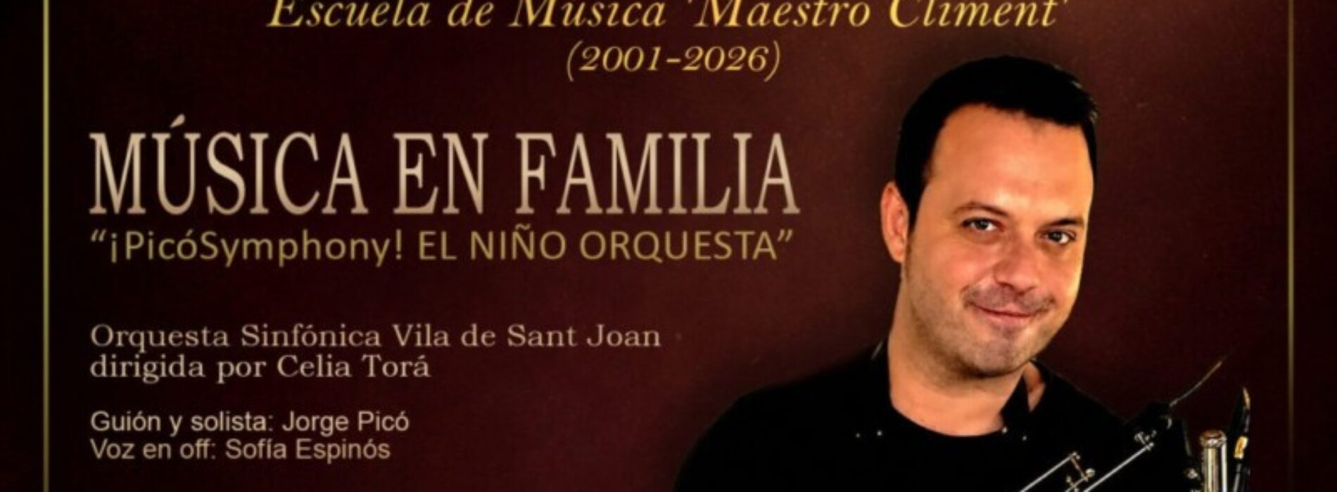 CONCIERTO MÚSICA EN FAMILIA “¡PicóSymphony! EL NIÑO ORQUESTA”